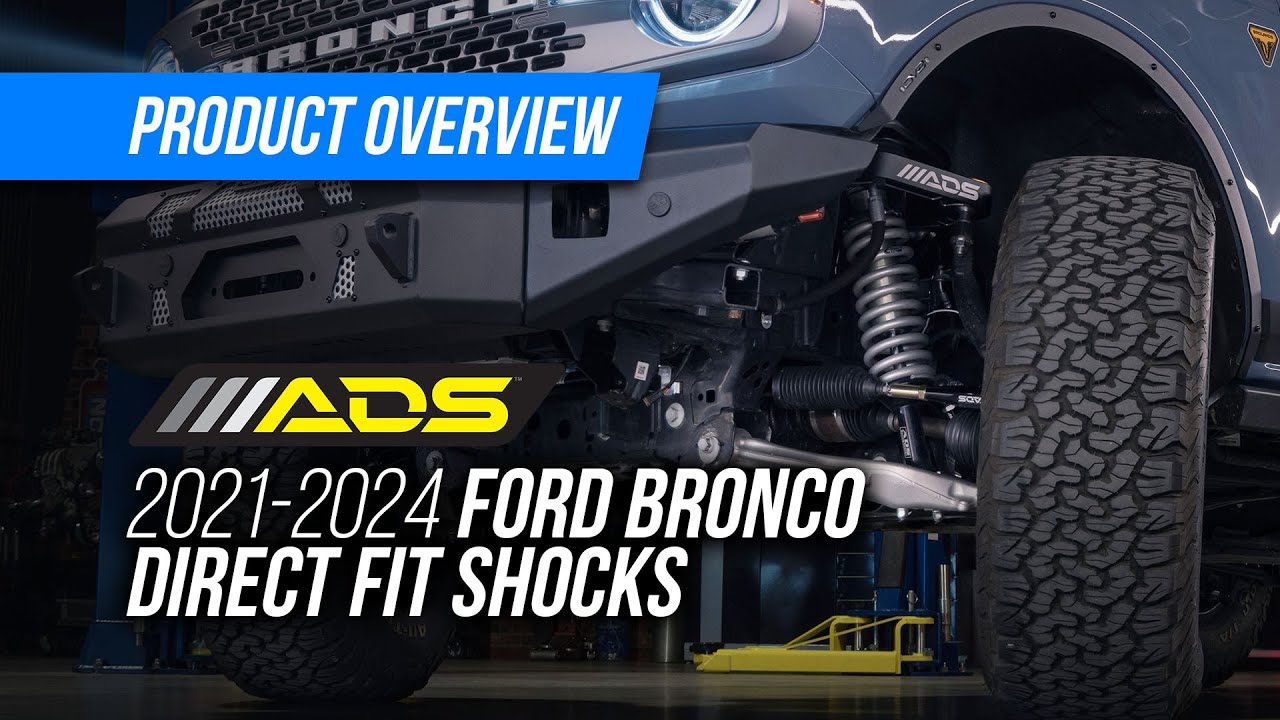 Featured Products: New ADS Direct Fit Shock Upgrades For Your 2021-2024 Ford Bronco Will Take Yours To The Next Level