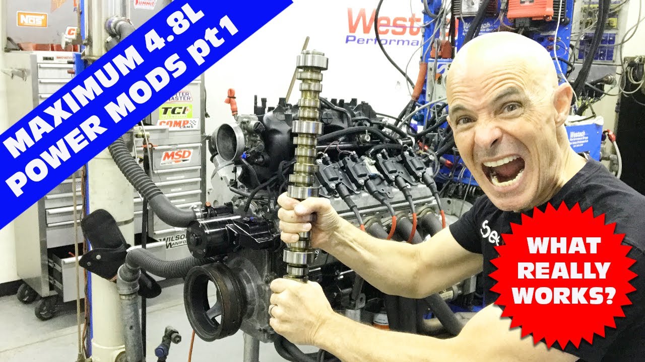 WHAT ARE THE BEST 4.8L POWER MODS? HEADERS vs CAM vs INTAKE vs HEADS, CAM & INTAKE! MAXIMUM 4.8L HP